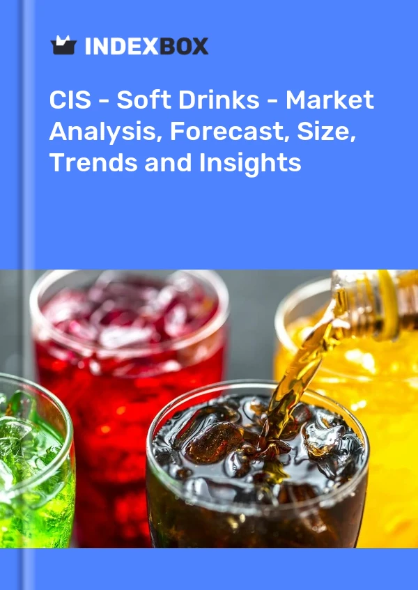 Report CIS - Soft Drinks - Market Analysis, Forecast, Size, Trends and Insights for 499$
