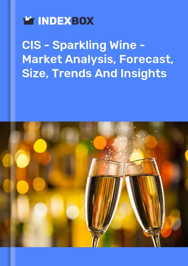 Report CIS - Sparkling Wine - Market Analysis, Forecast, Size, Trends and Insights for 499$