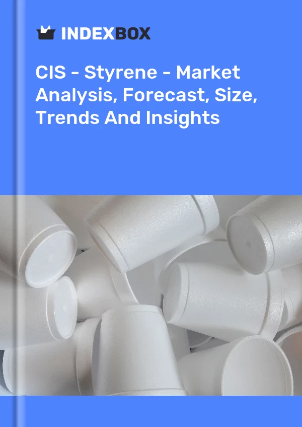 Report CIS - Styrene - Market Analysis, Forecast, Size, Trends and Insights for 499$