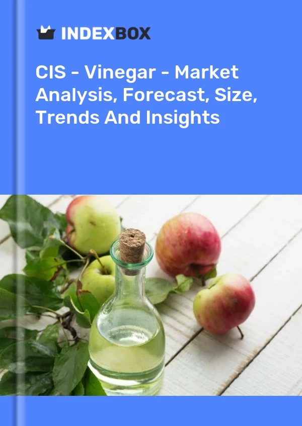 Report CIS - Vinegar - Market Analysis, Forecast, Size, Trends and Insights for 499$