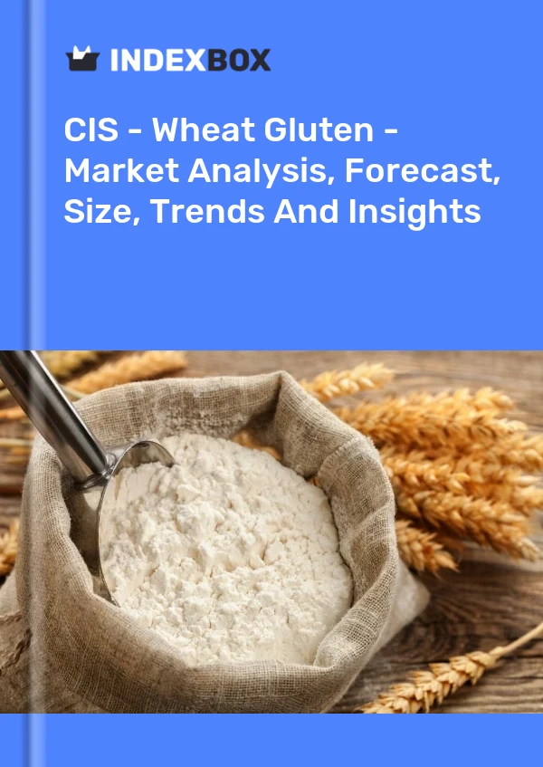 Report CIS - Wheat Gluten - Market Analysis, Forecast, Size, Trends and Insights for 499$
