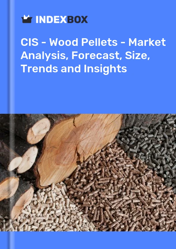 Report CIS - Wood Pellets - Market Analysis, Forecast, Size, Trends and Insights for 499$