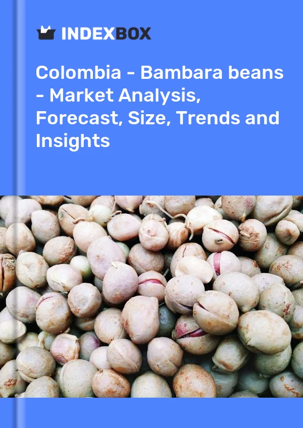 Report Colombia - Bambara beans - Market Analysis, Forecast, Size, Trends and Insights for 499$