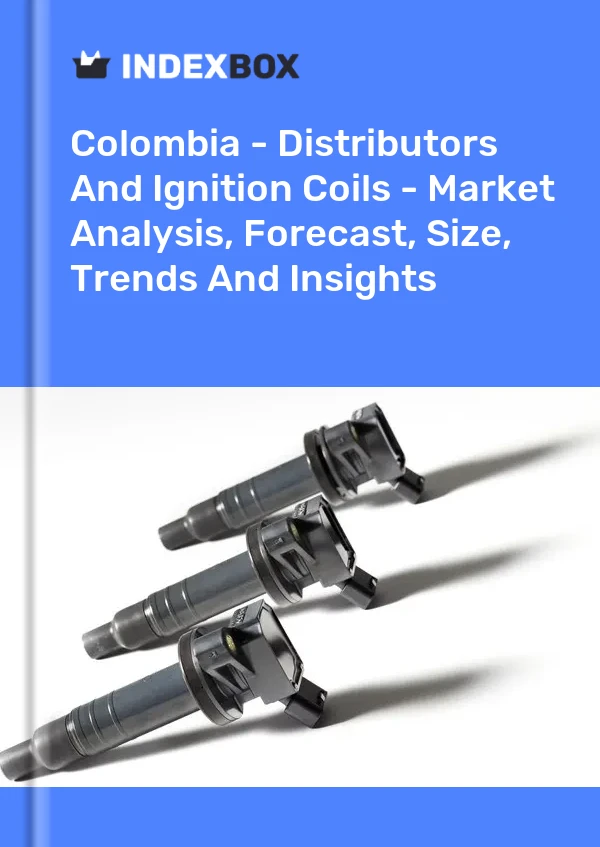 Report Colombia - Distributors and Ignition Coils - Market Analysis, Forecast, Size, Trends and Insights for 499$