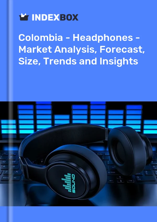 Colombia - Headphones - Market Analysis, Forecast, Size, Trends and Insights