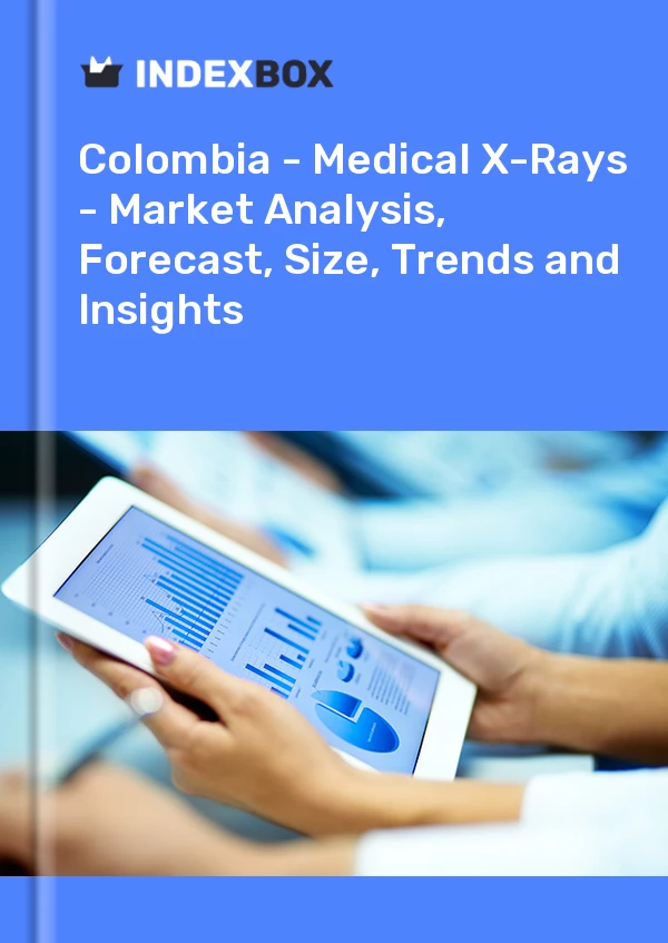 Report Colombia - Medical X-Rays - Market Analysis, Forecast, Size, Trends and Insights for 499$