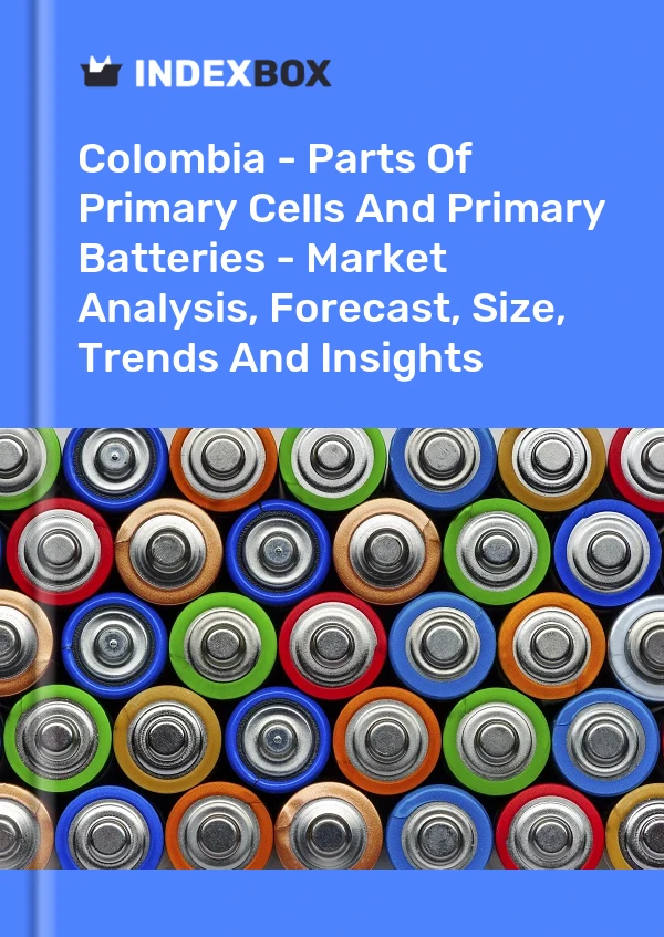 Report Colombia - Parts of Primary Cells and Primary Batteries - Market Analysis, Forecast, Size, Trends and Insights for 499$