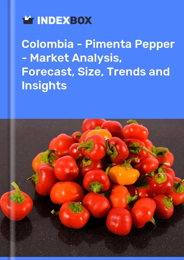 Report Colombia - Pimenta Pepper - Market Analysis, Forecast, Size, Trends and Insights for 499$