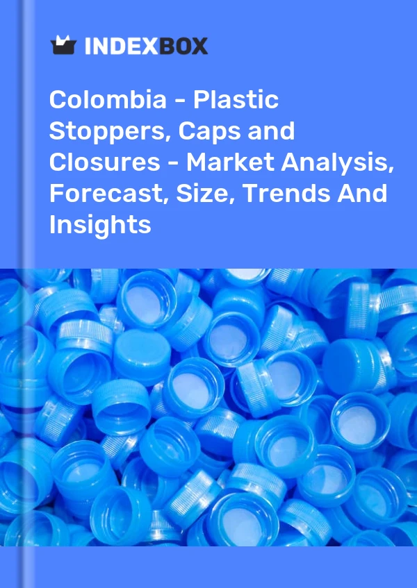 Report Colombia - Plastic Stoppers, Caps and Closures - Market Analysis, Forecast, Size, Trends and Insights for 499$