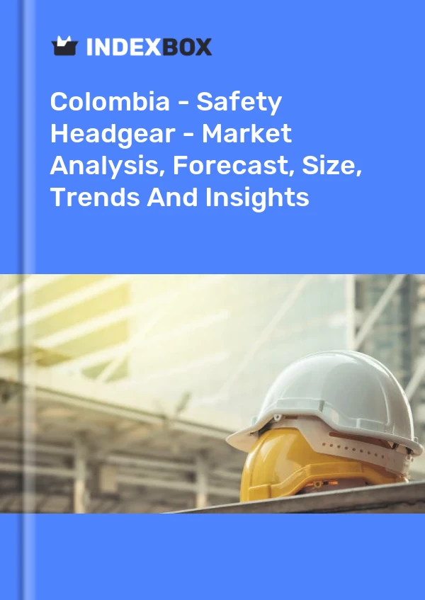 Report Colombia - Safety Headgear - Market Analysis, Forecast, Size, Trends and Insights for 499$