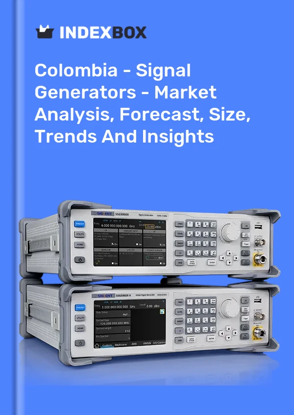 Report Colombia - Signal Generators - Market Analysis, Forecast, Size, Trends and Insights for 499$