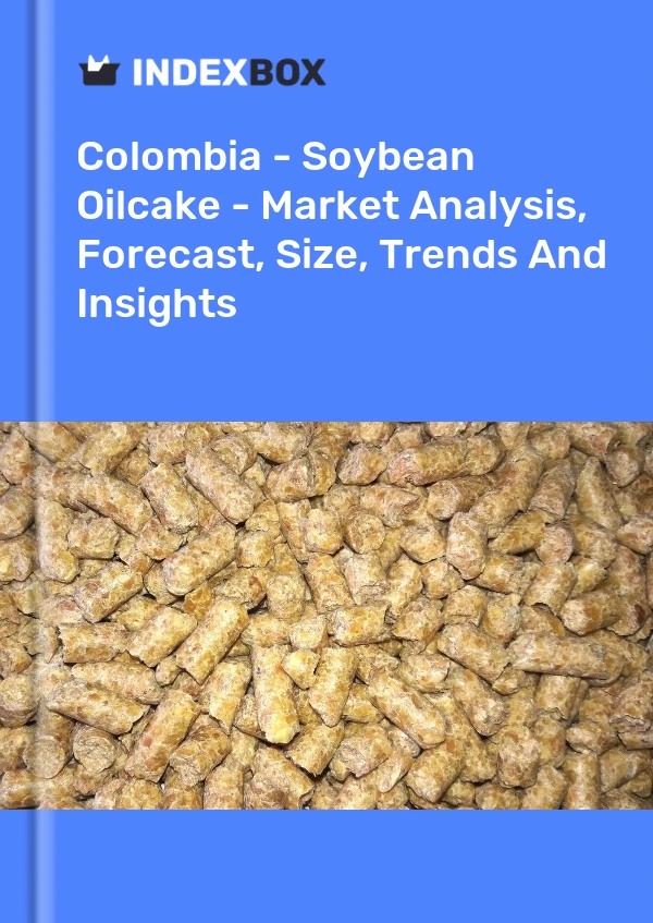 Report Colombia - Soybean Oilcake - Market Analysis, Forecast, Size, Trends and Insights for 499$