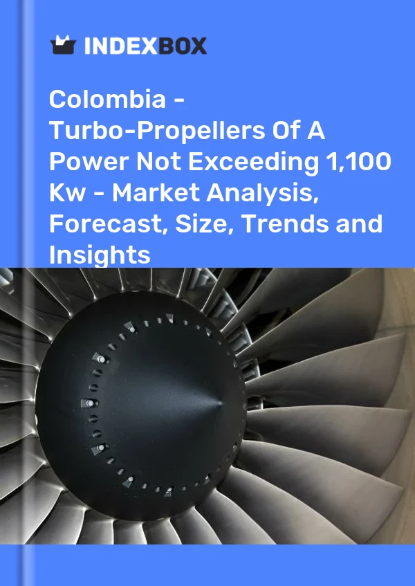 Report Colombia - Turbo-Propellers of A Power not Exceeding 1,100 Kw - Market Analysis, Forecast, Size, Trends and Insights for 499$