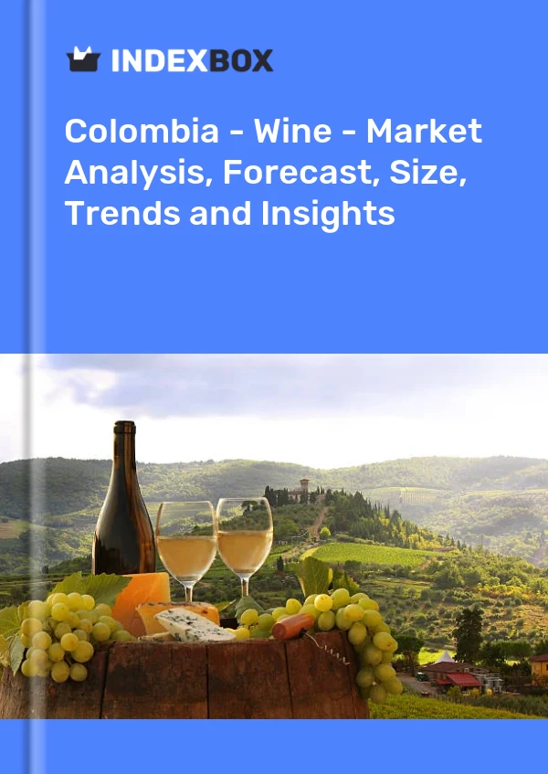Report Colombia - Wine - Market Analysis, Forecast, Size, Trends and Insights for 499$