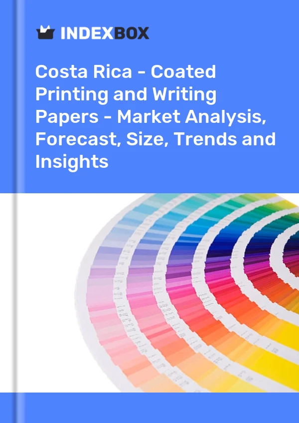 Report Costa Rica - Coated Printing and Writing Papers - Market Analysis, Forecast, Size, Trends and Insights for 499$