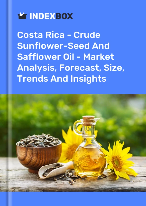 Report Costa Rica - Crude Sunflower-Seed and Safflower Oil - Market Analysis, Forecast, Size, Trends and Insights for 499$