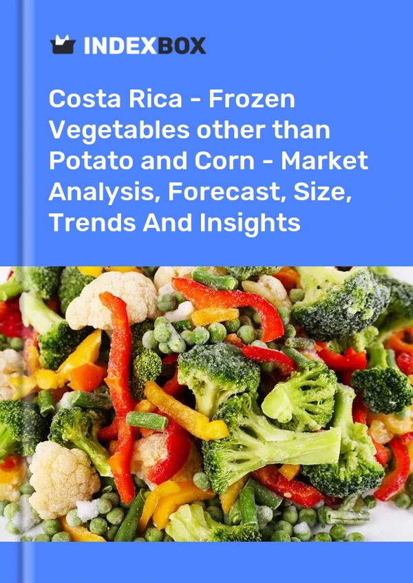 Report Costa Rica - Frozen Vegetables other than Potato and Corn - Market Analysis, Forecast, Size, Trends and Insights for 499$