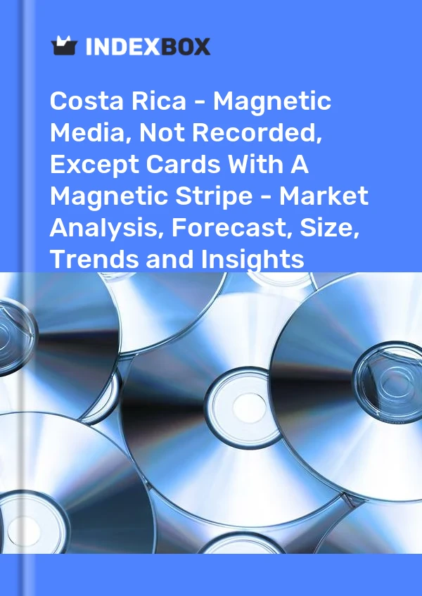 Report Costa Rica - Magnetic Media, not Recorded, Except Cards With A Magnetic Stripe - Market Analysis, Forecast, Size, Trends and Insights for 499$