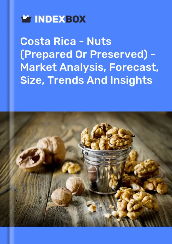 Report Costa Rica - Nuts (Prepared or Preserved) - Market Analysis, Forecast, Size, Trends and Insights for 499$