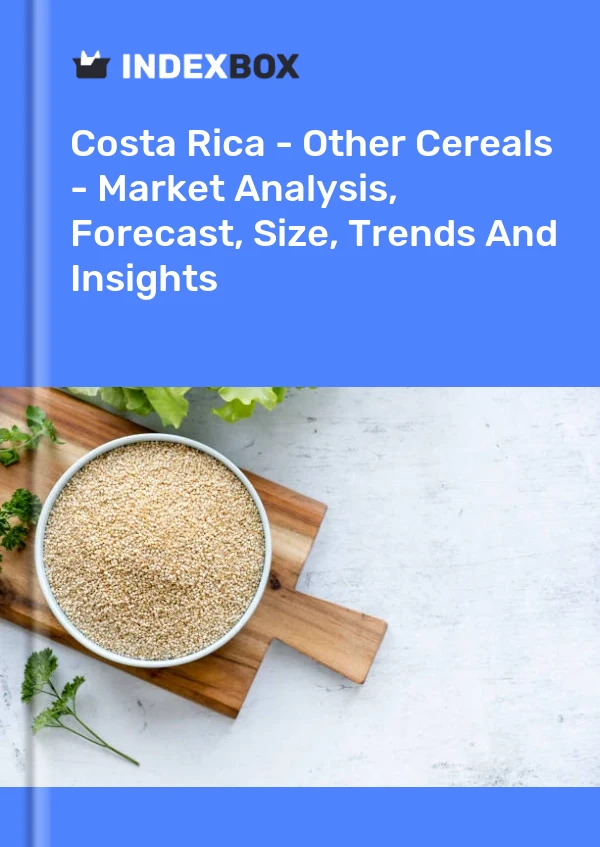 Report Costa Rica - Other Cereals - Market Analysis, Forecast, Size, Trends and Insights for 499$