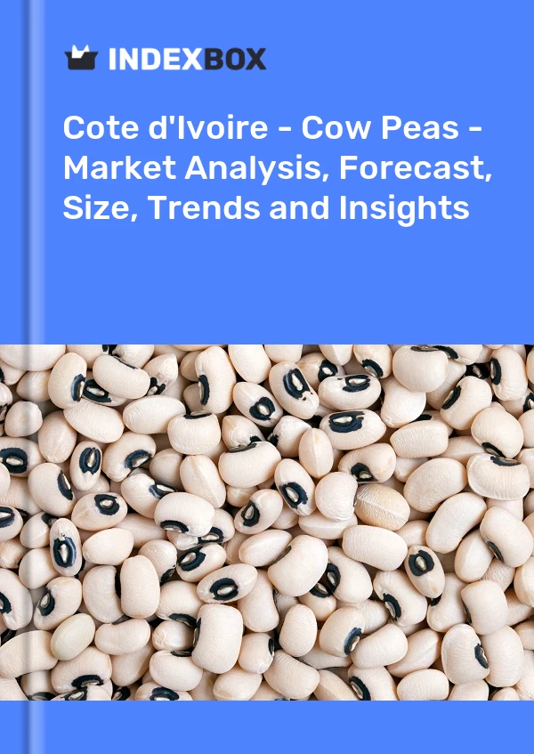 Report Cote d'Ivoire - Cow Peas - Market Analysis, Forecast, Size, Trends and Insights for 499$