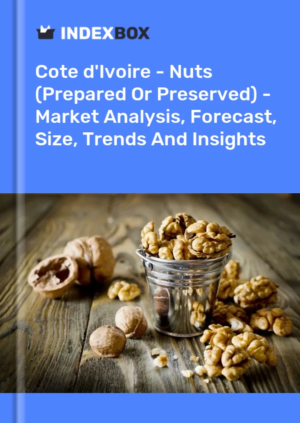 Report Cote d'Ivoire - Nuts (Prepared or Preserved) - Market Analysis, Forecast, Size, Trends and Insights for 499$