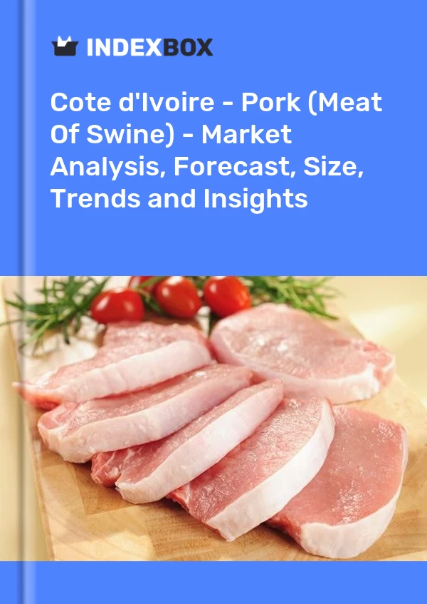 Report Cote d'Ivoire - Pork (Meat of Swine) - Market Analysis, Forecast, Size, Trends and Insights for 499$