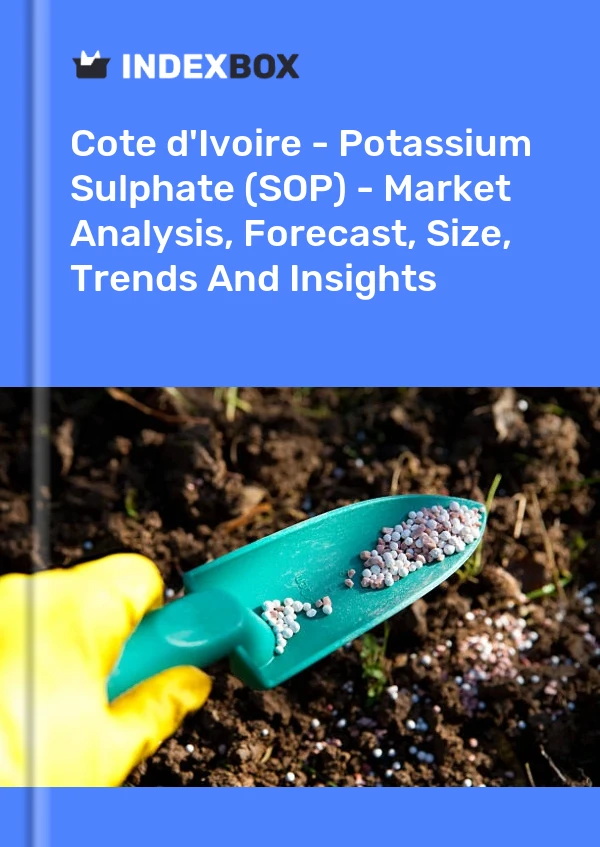 Report Cote d'Ivoire - Potassium Sulphate (SOP) - Market Analysis, Forecast, Size, Trends and Insights for 499$