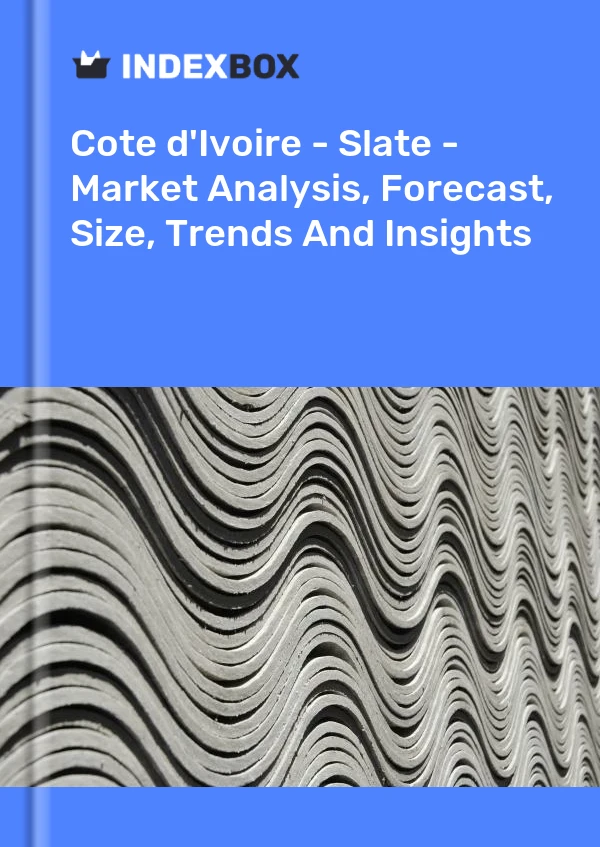 Report Cote d'Ivoire - Slate - Market Analysis, Forecast, Size, Trends and Insights for 499$