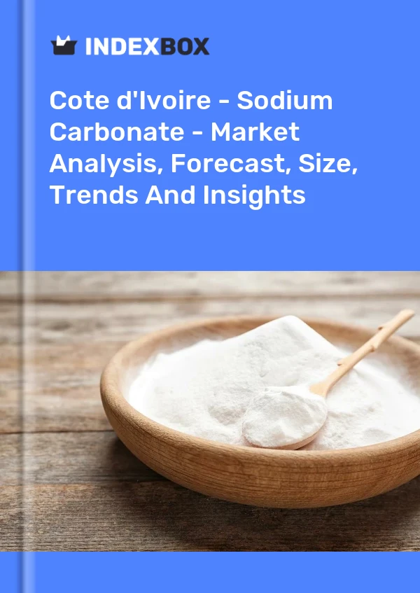Report Cote d'Ivoire - Sodium Carbonate - Market Analysis, Forecast, Size, Trends and Insights for 499$