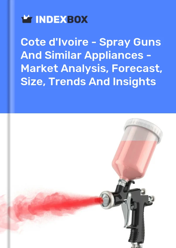 Report Cote d'Ivoire - Spray Guns and Similar Appliances - Market Analysis, Forecast, Size, Trends and Insights for 499$