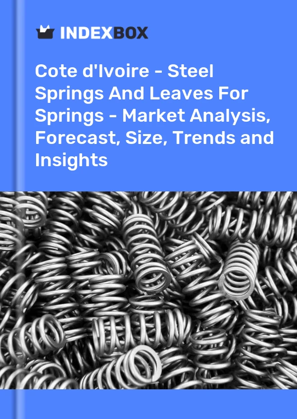 Report Cote d'Ivoire - Steel Springs and Leaves for Springs - Market Analysis, Forecast, Size, Trends and Insights for 499$