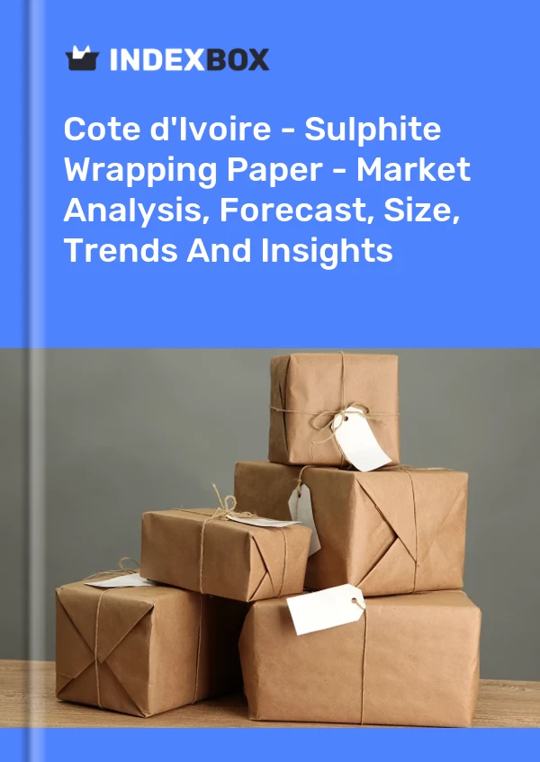 Report Cote d'Ivoire - Sulphite Wrapping Paper - Market Analysis, Forecast, Size, Trends and Insights for 499$