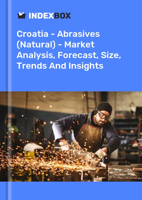 Report Croatia - Abrasives (Natural) - Market Analysis, Forecast, Size, Trends and Insights for 499$
