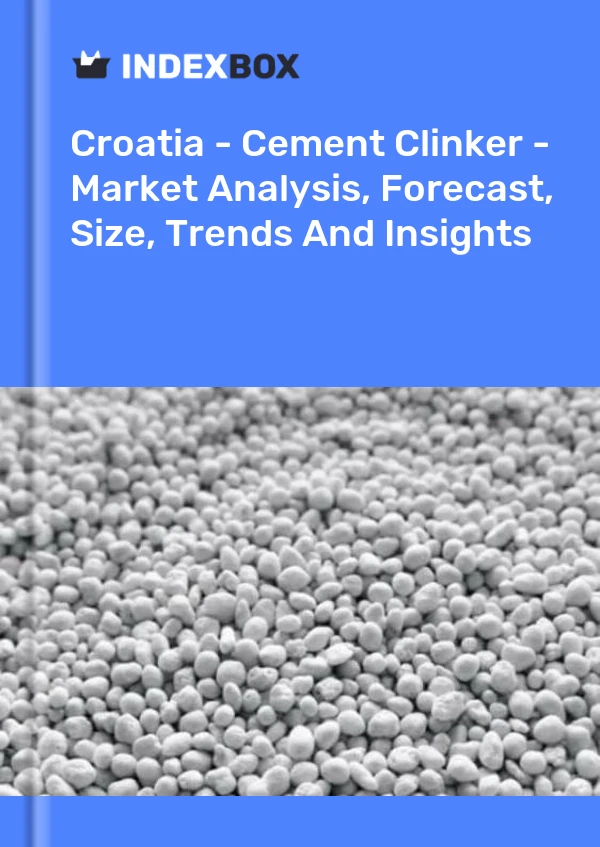 Report Croatia - Cement Clinker - Market Analysis, Forecast, Size, Trends and Insights for 499$