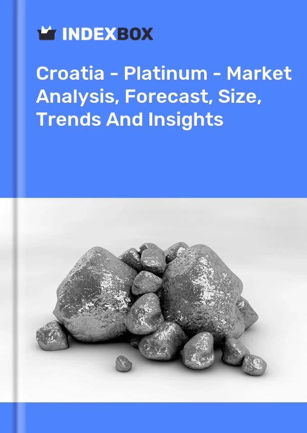 Croatia - Platinum - Market Analysis, Forecast, Size, Trends And Insights