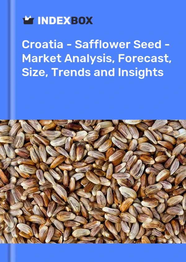 Report Croatia - Safflower Seed - Market Analysis, Forecast, Size, Trends and Insights for 499$