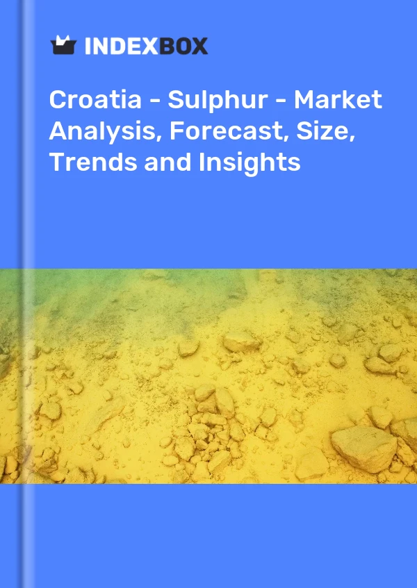 Report Croatia - Sulphur - Market Analysis, Forecast, Size, Trends and Insights for 499$