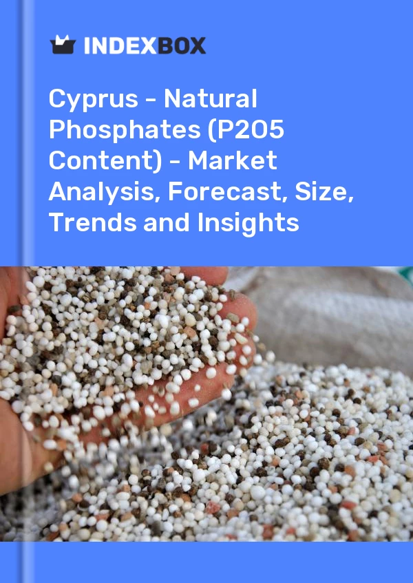 Report Cyprus - Natural Phosphates (P2O5 Content) - Market Analysis, Forecast, Size, Trends and Insights for 499$
