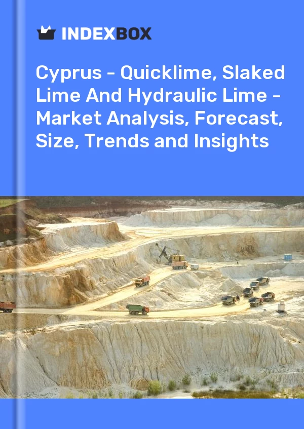 Report Cyprus - Quicklime, Slaked Lime and Hydraulic Lime - Market Analysis, Forecast, Size, Trends and Insights for 499$
