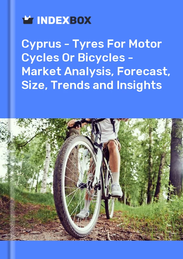 Report Cyprus - Tyres for Motor Cycles or Bicycles - Market Analysis, Forecast, Size, Trends and Insights for 499$