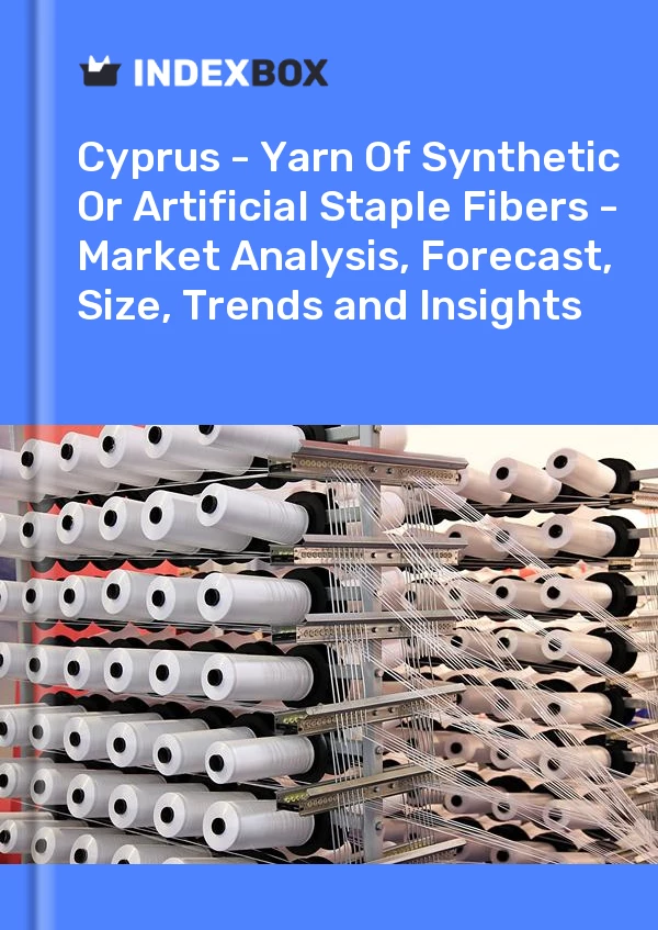 Report Cyprus - Yarn of Synthetic or Artificial Staple Fibers - Market Analysis, Forecast, Size, Trends and Insights for 499$
