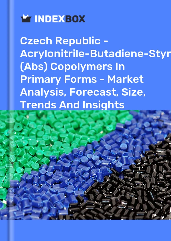 Report Czech Republic - Acrylonitrile-Butadiene-Styrene (Abs) Copolymers in Primary Forms - Market Analysis, Forecast, Size, Trends and Insights for 499$