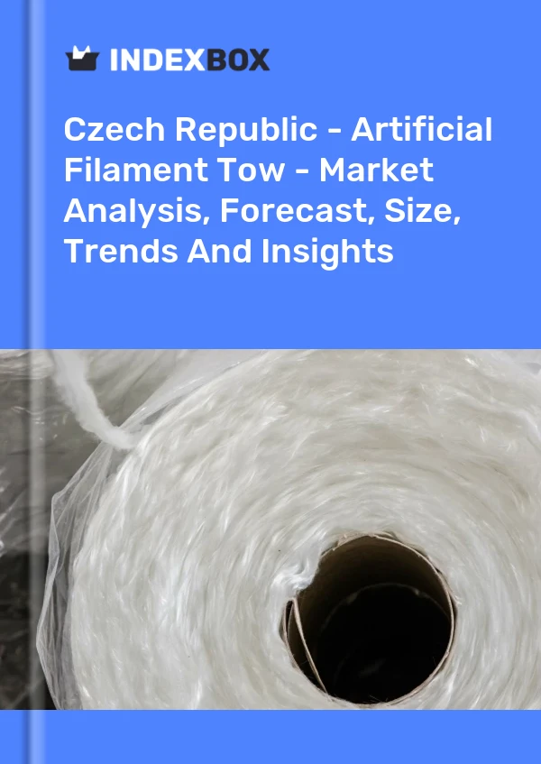 Czech Republic - Artificial Filament Tow - Market Analysis, Forecast, Size, Trends And Insights