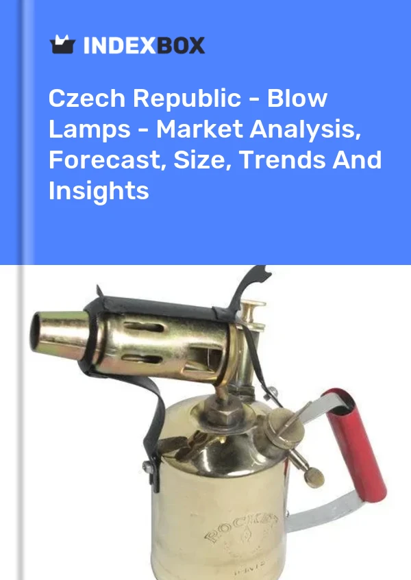 Report Czech Republic - Blow Lamps - Market Analysis, Forecast, Size, Trends and Insights for 499$