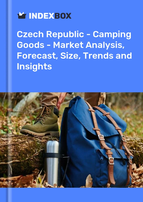 Report Czech Republic - Camping Goods - Market Analysis, Forecast, Size, Trends and Insights for 499$