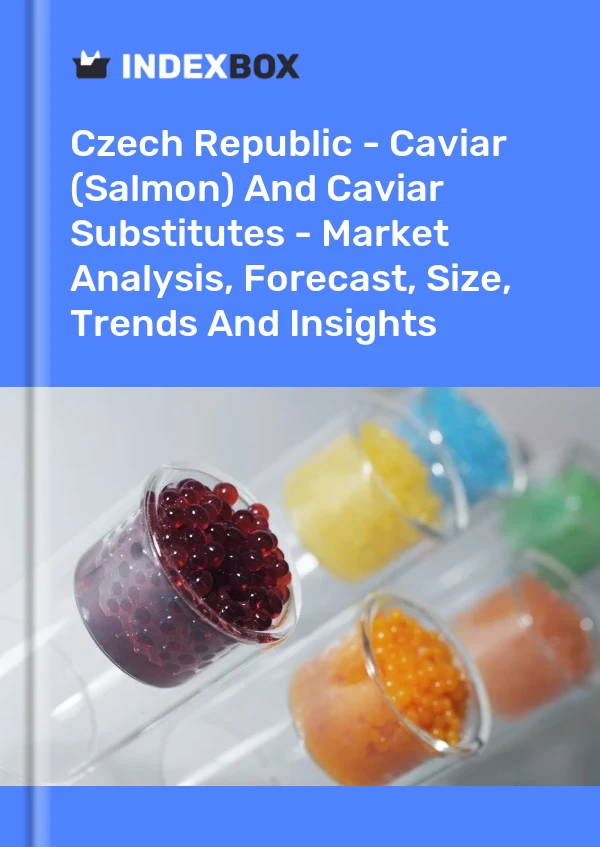 Report Czech Republic - Caviar (Salmon) and Caviar Substitutes - Market Analysis, Forecast, Size, Trends and Insights for 499$