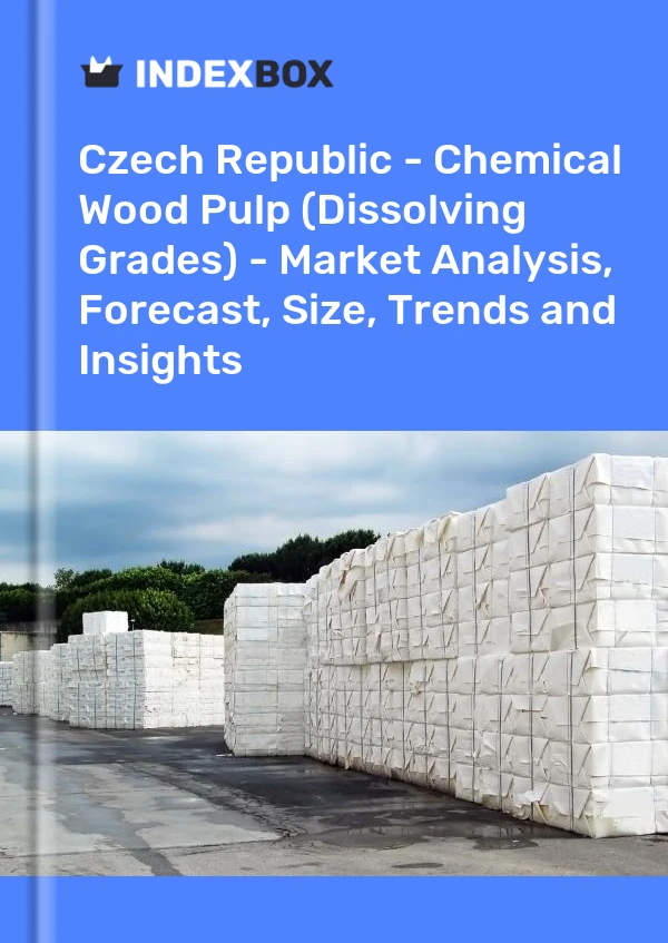 Czech Republic - Chemical Wood Pulp (Dissolving Grades) - Market Analysis, Forecast, Size, Trends and Insights
