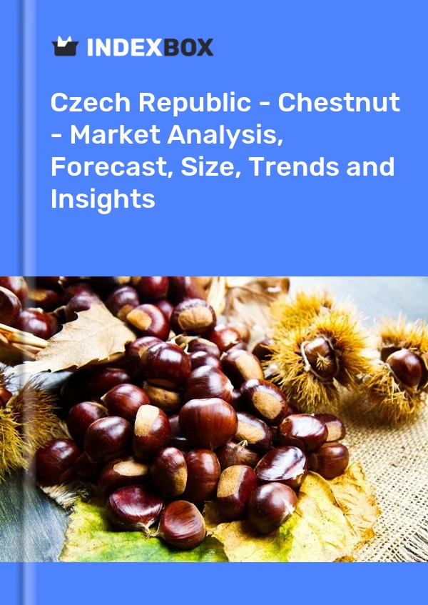 Report Czech Republic - Chestnut - Market Analysis, Forecast, Size, Trends and Insights for 499$