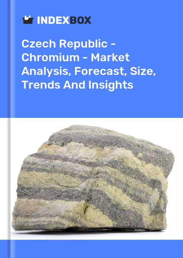 Report Czech Republic - Chromium - Market Analysis, Forecast, Size, Trends and Insights for 499$